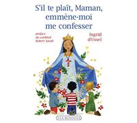 S'il te plaît, maman, emmène-moi me confesser