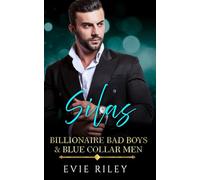Silas: 3 (Billionaire Bad Boys & Blue Collar Men)