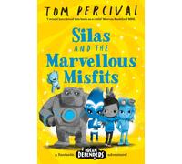 Silas and the Marvellous Misfits