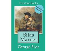 Silas Marner: Annotation-Friendly Edition (Firestone Books’ Annotation-Friendly Editions)