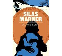 Silas Marner (Arcturus Classics, 113)