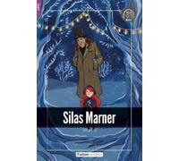 Silas Marner - Foxton Readers Level 2 (600 Headwords CEFR A2-B1) with free online AUDIO