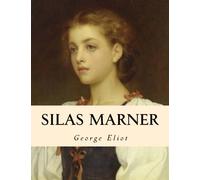 Silas Marner: Large Print Edition