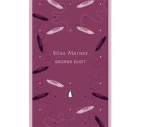 Silas Marner: (The Penguin English Library)