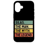 Silas The Man The Myth The Legend Funny Personalized Quote Case for iPhone 16