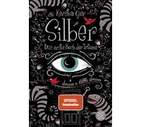 Silber - Das erste Buch der Träume: dream a little dream