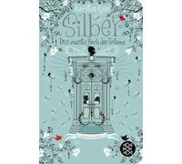 Silber - Das zweite Buch der Träume: Roman