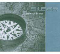 Silber - Dreht Sich die Erde