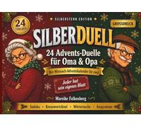 Silberduell: 24 Advents-Duelle für Oma & Opa | Der Mitmach-Adventskalender in Großdruck mit Rätseln, Spielen & Challenges für zwei | Geschenkidee für Großeltern und Senioren