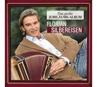 Silbereisen, Florian - Das Grosse Jubilaums..
