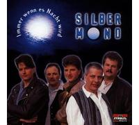 Silbermond (Schlager) - Immer Wenn Es Nacht Wird
