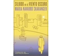 Silbido en el viento oscuro