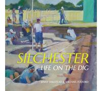 Silchester: Life on the Dig