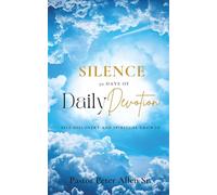 Silence: 30 Days of Daily Devotion