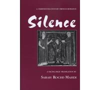 Silence : A Thirteenth-Century French Romance