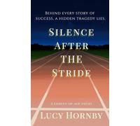 Silence After The Stride