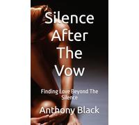 Silence After The Vow: Finding Love Beyond The Silence