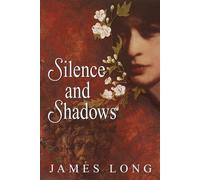 Silence and Shadows