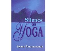 Silence as Yoga
