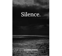 Silence: beneath every word.