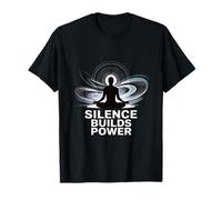 Silence Builds Power Mindfulness Yoga T-Shirt