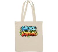 Silence Comes at High Cost Natural Cotton Tote Bag White