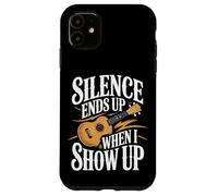 Silence Ends Up When I Show Up Ukulele Music Case for iPhone 11