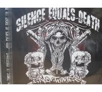 Silence Equals Death - End Times