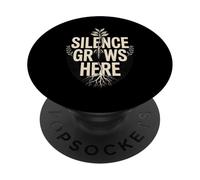 Silence Grows Here Quiet Nature Calm Mind PopSockets Adhesive PopGrip