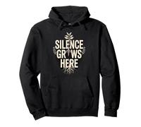 Silence Grows Here Quiet Nature Calm Mind Pullover Hoodie
