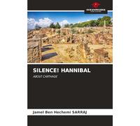 Silence! Hannibal: ABOUT CARTHAGE
