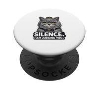 Silence I Am Judging You Funny Cat Cute British Shorthair PopSockets Adhesive PopGrip