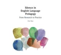 Silence in English Language Pedagogy: From Research to Practice