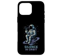 SILENCE IN THE ORBIT funny astronaut having coffee and chill Case for iPhone 16 Pro Max