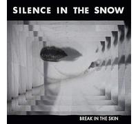 Silence In The Snow - Break In The Skin (Re-Issue)