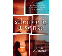 Silence is a Sense (Paperback) - Layla AlAmmar Book