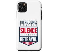 Silence is Betrayal Case for iPhone 11 Pro Max