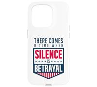 Silence is Betrayal Case for iPhone 15 Pro