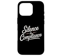 Silence is Compliance Stop Racists Anti Trump Vance Case for iPhone 16 Pro