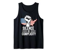 Silence is Complicity Liberal Democrat Freedom Equal Rights Tank Top