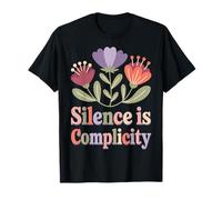 Silence Is Complicity T-Shirt