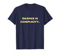 Silence Is Complicity tee T-Shirt