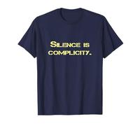 Silence Is Complicity tee T-Shirt