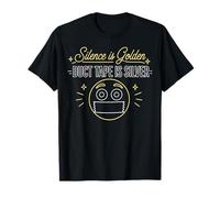 Silence is Golden Duct Tape is Silver - Sarcastic T-Shirt