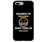 Silence is golden dust tape is silver funny sarcastic quote Case for iPhone 7 Plus/8 Plus