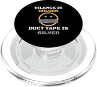 Silence is golden dust tape is silver funny sarcastic quote PopSockets PopGrip for MagSafe