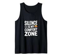 Silence is My Comfort Zone Introvert Humor Tank Top