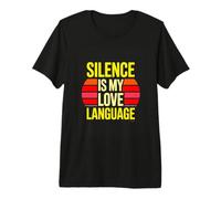 Silence is My Love Language Introvert Humor Minimalist Premium T-Shirt