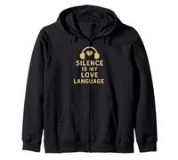 Silence is My Love Language Zip Hoodie