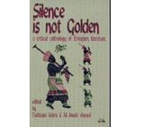 Silence is Not Golden: A Critical Anthology of Ethiopian Literature